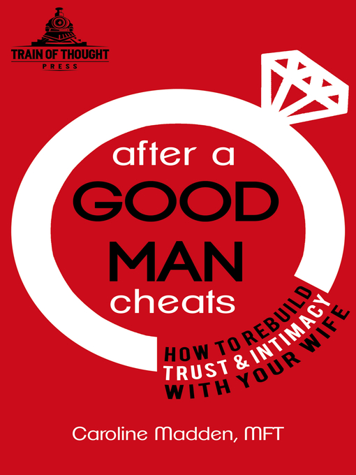 Title details for After a Good Man Cheats by Caroline Madden - Available